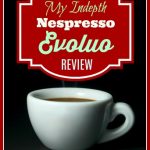 Nespresso Evoluo Review