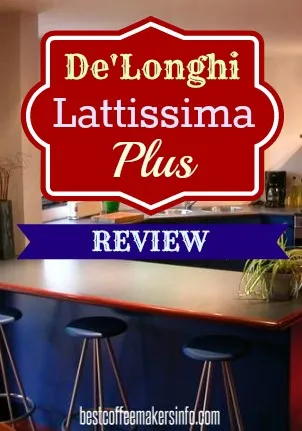 delonghi lattissima plus review